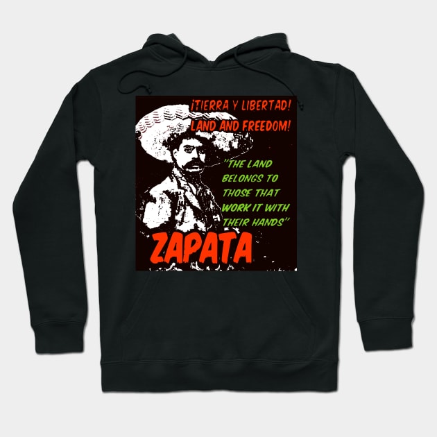 Emiliano Zapata - Tierra y Libertad Hoodie by Tony Cisse Art Originals